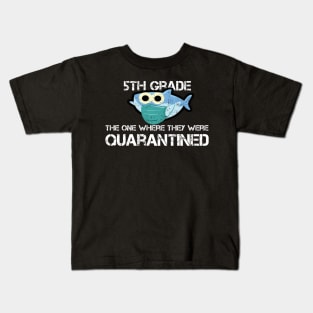 5th Grade 2020 The One Where They Were Quarantined Kids T-Shirt